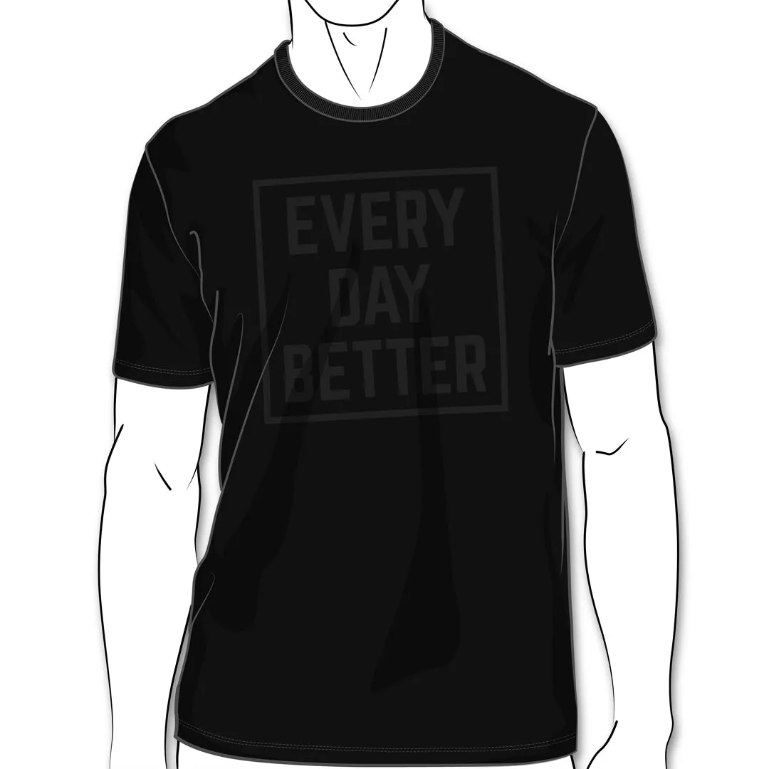 BLACK ON BLACK EVERYDAY BETTER SOFT TSHIRT