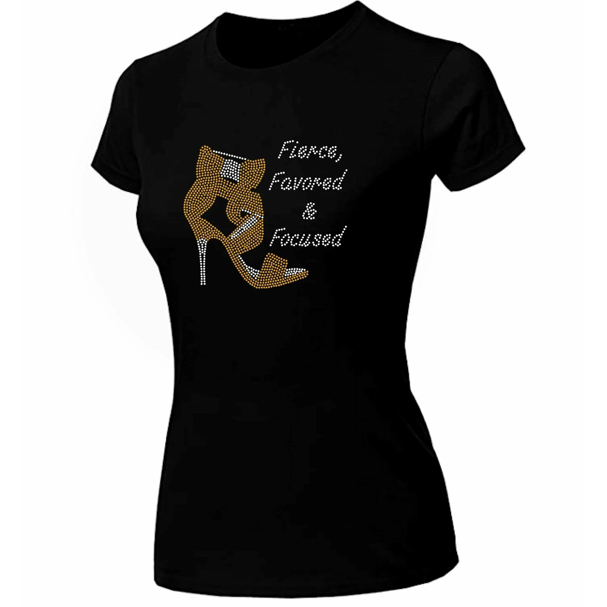 Fierce Favored & Focused Rhinestone Stiletto T-Shirt